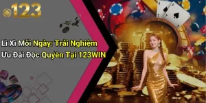 Lì Xì Mỗi Ngày: Trải Nghiệm Ưu Đãi Độc Quyền Tại 123WIN